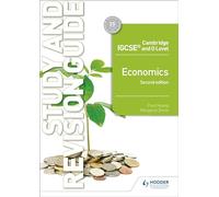Cambridge IGCSE and O Level Economics Study and Revision Guide 2nd edition