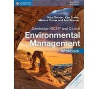 Cambridge IGCSE and O Level Environmental Management Workbook by Ann Skinner Gary Skinner, Ken Crafer, Melissa Turner, Ann Skinner (Auteur)