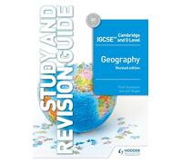 Cambridge IGCSE and O Level Geography Study and Revision Guide revised edition