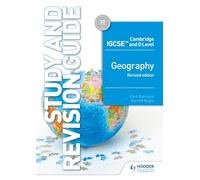 Cambridge IGCSE and O Level Geography Study and Revision Guide revised edition