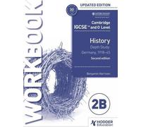 Cambridge IGCSE and O Level History Workbook 2B - Étude approfondie : L'Allemagne, 1918-45