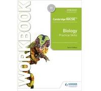 Cambridge IGCSE Biology Practical Skills Workbook by Salma Siddiqui Salma Siddiqui (Auteur)