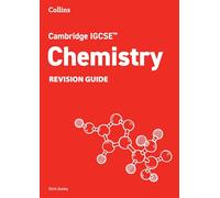 Cambridge IGCSE™ Chemistry Revision Guide – Collins
