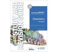 Cambridge IGCSE™ Chemistry Study and Revision Guide Third Edition