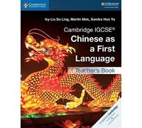 Cambridge Igcse® Chinese As A First Language Teacher's Book
