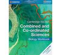 Cambridge IGCSE® Combined and Co-ordinated Sciences Biology Workbook