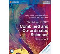 Cambridge IGCSE® Combined and Co-ordinated Sciences Coursebook with CD-ROM