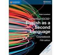 Cambridge University Press – Cambridge IGCSE® English as a Second Language Coursebook
