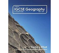 Cambridge Igcse Geography: A Complete Guide: Black And White Edition