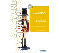 Cambridge IGCSE� Guide d'étude et de révision de l'allemand, Lanzer, Harriette,