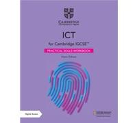 Cambridge IGCSE ICT Practical Skills Workbook with Digital Access 2 Years by Evans Chikasa Evans Chikasa (Auteur)