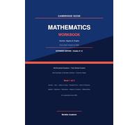 Cambridge IGCSE Mathematics Exam-Style Workbook: Number, Algebra and Graphs: 100 Structured Questions with Fully Worked Answers for 0580 | Extended ... Functions, Differentiation and More
