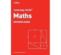 Cambridge IGCSE™ Maths Revision Guide