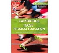 Cambridge Igcse(Tm) Physical Education Teacher's Guide