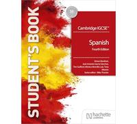 Cambridge IGCSE™ Spanish Fourth edition Student's Book