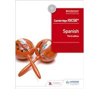 Cambridge IGCSE™ Spanish Student Book Third Edition