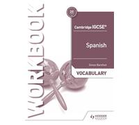 Cambridge IGCSE (TM) Spanish Vocabulary Workbook - [Livre en VO] Unknown (Auteur)