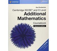 Cambridge Igcse(Tm) And O Level Additional Mathematics Coursebook
