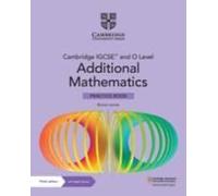 Cambridge Igcse(Tm) And O Level Additional Mathematics Practice Book With Digital Version (2 Years' Access)
