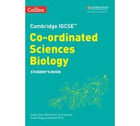 Cambridge Igcse(tm) Co-Ordinated Sciences Biology Student's Book