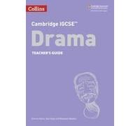 Cambridge Igcse(Tm) Drama Teacher's Guide