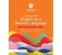 Cambridge Igcse(Tm) English As A Second Language Practice Tests With Answers With Digital Access (2 Years)