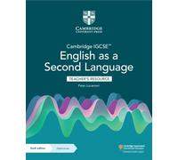 Cambridge Igcse(Tm) English As A Second Language Teacher's Resource With Digital Access