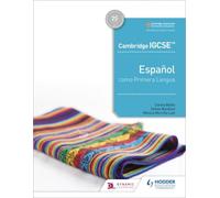 Cambridge Igcse(Tm) Español Como Primera Lengua Libro Del Alumno