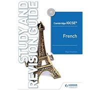 Cambridge Igcse(Tm) French Study And Revision Guide