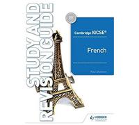 Cambridge Igcse(Tm) French Study And Revision Guide