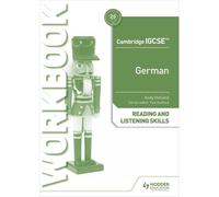Cambridge Igcse(Tm) German Reading And Listening Skills Workbook