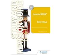 Cambridge Igcse(Tm) German Study And Revision Guide