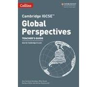 Cambridge Igcse(Tm) Global Perspectives Teacher's Guide