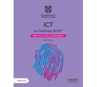 Cambridge Igcse(Tm) Ict Practical Skills Workbook With Digital Access (2 Years)