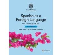 Cambridge Igcse(Tm) Spanish As A Foreign Language Workbook