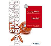 Cambridge Igcse(Tm) Spanish Study And Revision Guide
