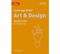 Cambridge IGCSEe Art and Design Teacheres Guide (Collins Cambridge IGCSEe) (Collins Cambridge IGCSE (TM)) - [Version Originale] Inconnu (Auteur)