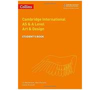Cambridge International As & A Level Art & Design Student's Book