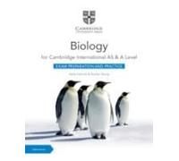 Cambridge International AS & A Level Biology Préparation à l'examen et entraînement avec accès numérique (2 ans)