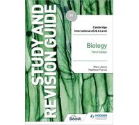Cambridge International As/A Level Biology Study And Revision Guide Third Edition