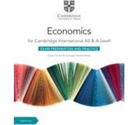 Cambridge International AS & A Level Economics Préparation à l'examen et entraînement avec accès numérique (2 ans)
