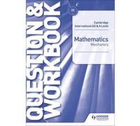 Cambridge International AS & A Level Mathematics Mechanics Question & Workbook (Cambridge Intl As/a Workbook) - [Version Originale] Inconnu (Auteur)