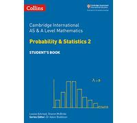 Cambridge International AS & A Level Mathematics Statistics 2 Student's Book - [Version Originale] Collins (Auteur)