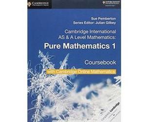 Cambridge International AS & A Level Mathematics Pure Mathematics 1 Coursebook with Cambridge Online Mathematics (2 Years) - [Livre en VO] Sue Pemberton, Julian Gilbey (Auteur)