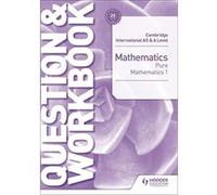Cambridge International AS & A Level Mathematics Pure Mathematics 1 Question & Workbook (Cambridge Intl Quest/Workbooks) - [Version Originale] Inconnu (Auteur)