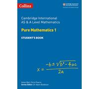 Cambridge International as & a Level Mathematics Pure Mathematics 1 Student's Book