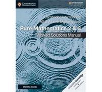 Cambridge International AS A Level Mathematics Pure Mathematics 2 3 Worked Solutions Manual with Digital Access by Nick Hamshaw Nick Hamshaw (Auteur)