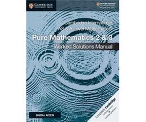Cambridge International AS A Level Mathematics Pure Mathematics 2 3 Worked Solutions Manual with Digital Access by Nick Hamshaw Nick Hamshaw (Auteur)