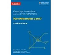 Cambridge International AS & A Level Maths – Pure Maths 2 et 3 – Manuel de l'élève – Collins