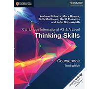 Cambridge International AS/A Level Thinking Skills Coursebook